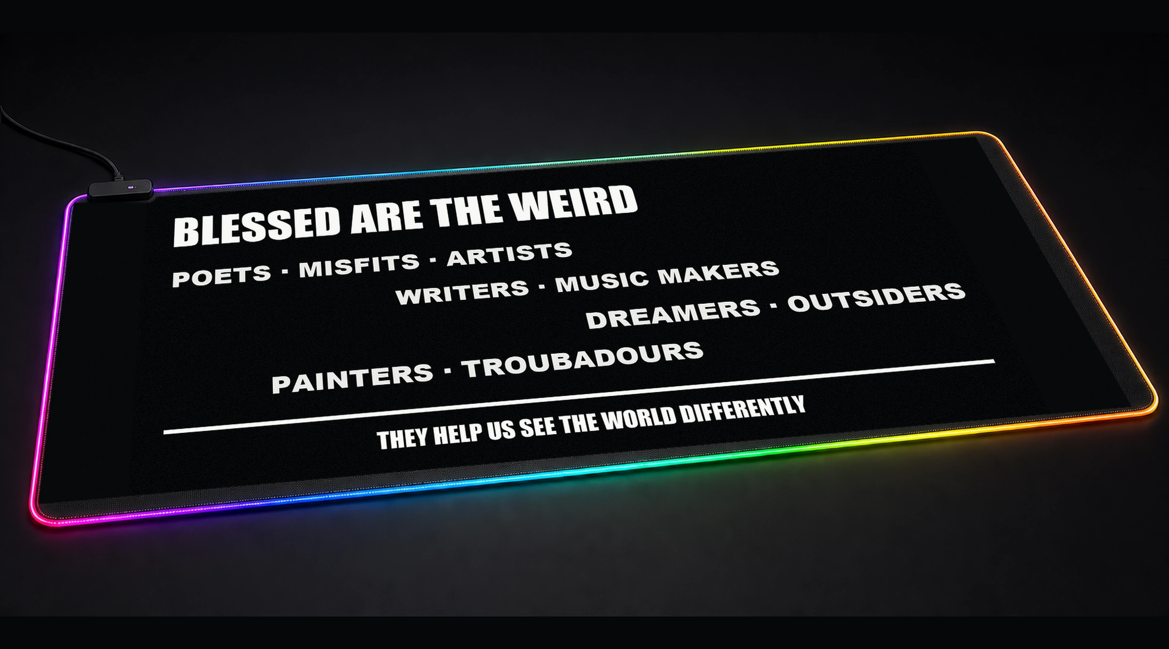 Blessed Are the Weird Typography Art motivational quote panoramic RGB gaming desk mat product view